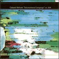 Cabaret Voltaire : International Language